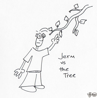 Tree - 1  Jerm - 0